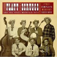 Lester Flatt and Earl Scruggs - The Complete Mercury Sessions